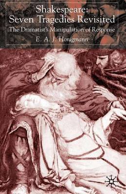 Shakespeare: Seven Tragedies Revisited by E Honigmann image