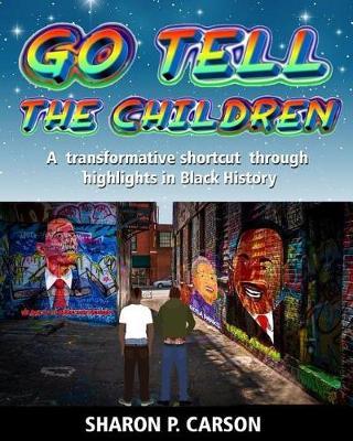 Go Tell the Children by Sharon Patricia Carson image