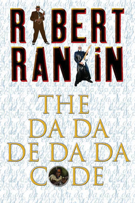 The Da-Da-De-Da-Da Code by Robert Rankin image