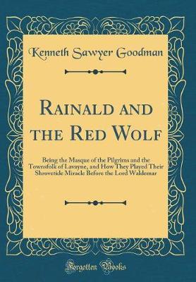 Rainald and the Red Wolf by Kenneth Sawyer Goodman image