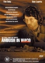 In The Line Of Duty Ambush In Waco on DVD In The Line Of Duty Ambush In Waco on DVD