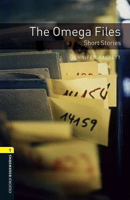 Oxford Bookworms Library: Level 1:: The Omega Files - Short Stories by Jennifer Bassett image