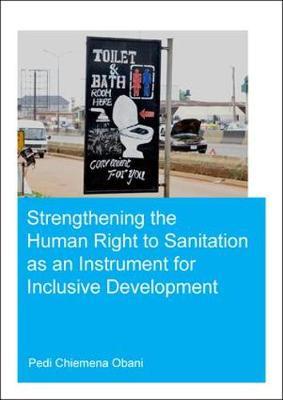 Strengthening the Human Right to Sanitation as an Instrument for Inclusive Development by Pedi Chiemena Obani image