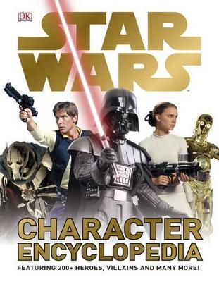 Star Wars Character Encyclopedia on Hardback by DK