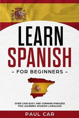 Learn Spanish For Beginners by Paul Car image