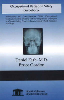 Occupational Radiation Safety Guidebook by Daniel Farb image