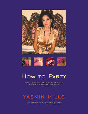 How to Party on Paperback by Yasmine Mills