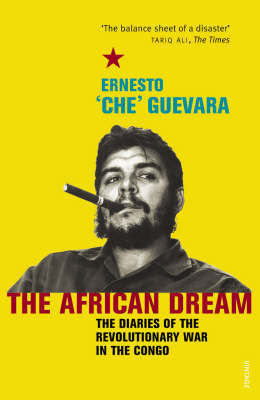 An African Dream: the Diaries of the Revolutionary in the Congo by Che Guevara image