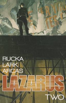Lazarus Volume 2: Lift by Greg Rucka image
