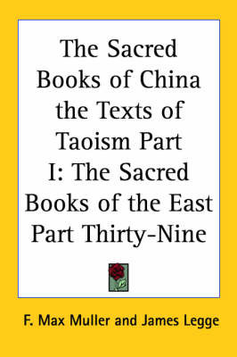 The Sacred Books of China the Texts of Taoism Part I: The Sacred Books of the East Part Thirty-Nine image
