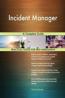 Incident Manager a Complete Guide by Gerardus Blokdyk image