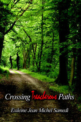 Crossing Treacherous Paths by Exileine Jean Michel Samedi image