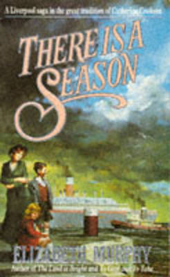 There is a Season on Paperback by Elizabeth Murphy