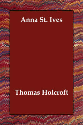 Anna St. Ives by Thomas Holcroft image