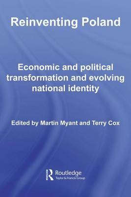 Reinventing Poland: Economic and Political Transformation and Evolving National Identity image