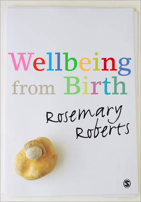 Wellbeing from Birth by Rosemary Roberts image