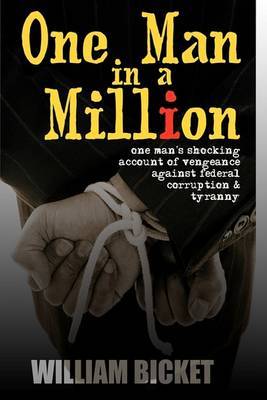 One Man in a Million on Hardback by William Bicket