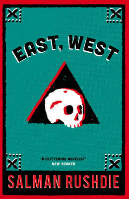 East, West by Salman Rushdie image
