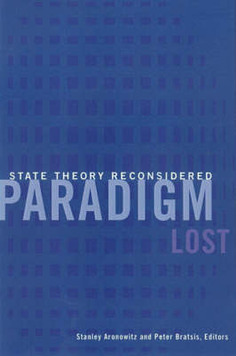 Paradigm Lost by Stanley Aronowitz image