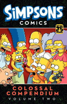 Simpsons Comics - Colossal Compendium: Volume 2 by Matt Groening image