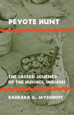 Peyote Hunt by Barbara G. Myerhoff image