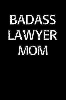Badass Lawyer Mom by Standard Booklets image