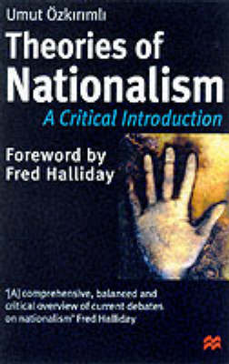 Theories of Nationalism: A Critical Introduction by Umut Ozkirimli image