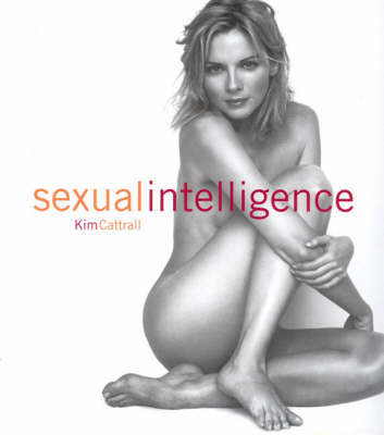 Kim Cattrall's Sexual Intelligence by Kim Cattrall image