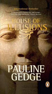 House of Illusions on Paperback by Pauline Gedge