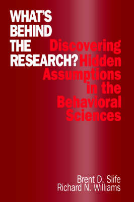 What's Behind the Research? by Brent D. Slife image