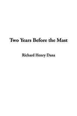 Two Years Before the Mast by Richard Henry Dana Jr. image