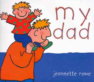 My Dad by Jeanette Rowe image