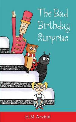 Bad Birthday Surprise by H.M Arvind image
