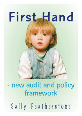 First Hand - New Audit and Policy by Sally Featherstone image