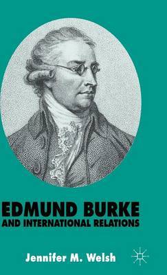 Edmund Burke and International Relations by Jennifer M Welsh image