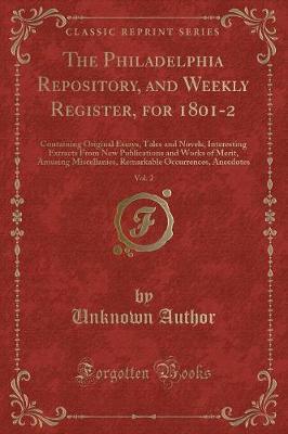 The Philadelphia Repository, and Weekly Register, for 1801-2, Vol. 2 image