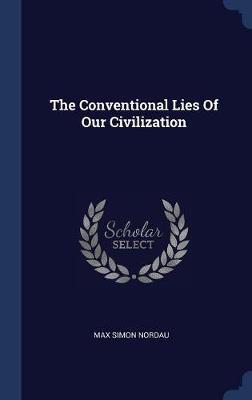 The Conventional Lies of Our Civilization image