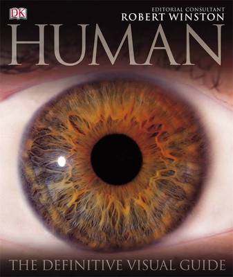 Human: The Definitive Guide to Our Species on Hardback by Robert Winston