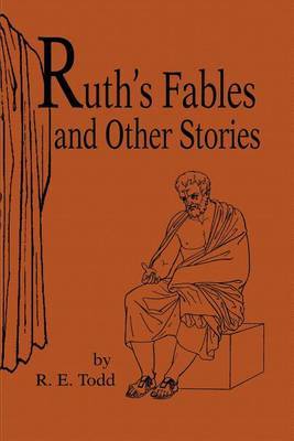 Ruth's Fables and Other Stories by Ruth E. Todd image
