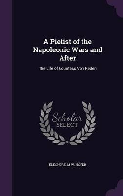 A Pietist of the Napoleonic Wars and After by Eleonore image