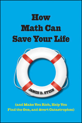 How Math Can Save Your Life by James D Stein image