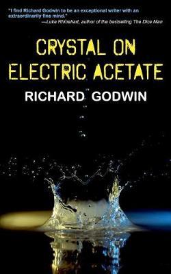 Crystal on Electric Acetate by Richard Godwin image