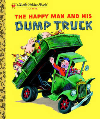 LGB:The Happy Man and His Dump Truck on Hardback by Miryam