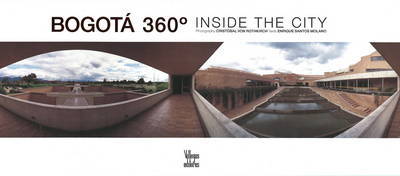 Bogota 360: La Ciudad Interior by Enrique Santos Molano image