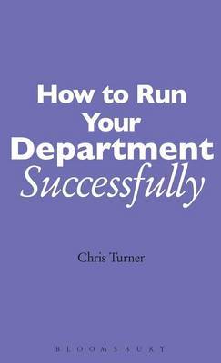 How to Run Your Department Successfully by Chris Turner image