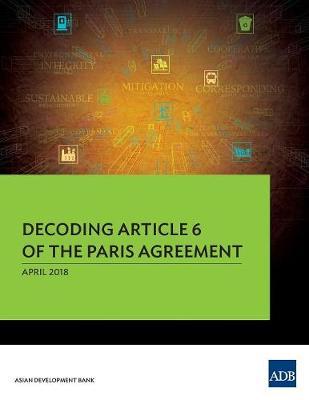 Decoding Article 6 of the Paris Agreement by Asian Development Bank image