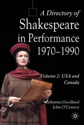A Directory of Shakespeare in Performance 1970-1990 by Katharine Goodland image