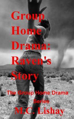 Group Home Drama by M C Lishay image