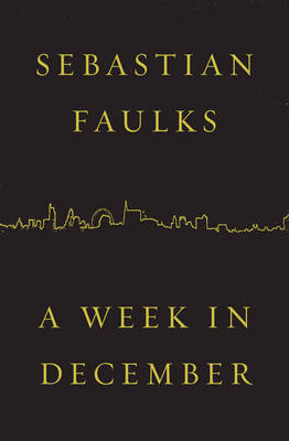 A Week in December, A by Sebastian Faulks image