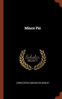 Mince Pie by Christopher Darlington Morley image